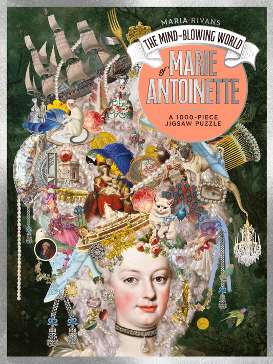 The Mind-blowing World of Marie Antoinette