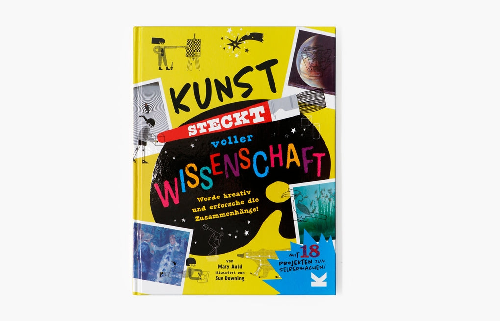 Kunst steckt voller Wissenschaft by Mary Auld, Sue Downing