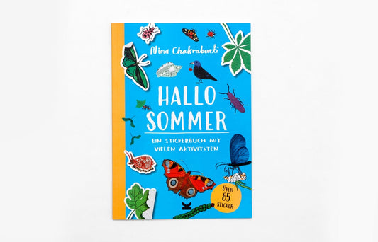 Hallo Sommer! by Nina Chakrabarti