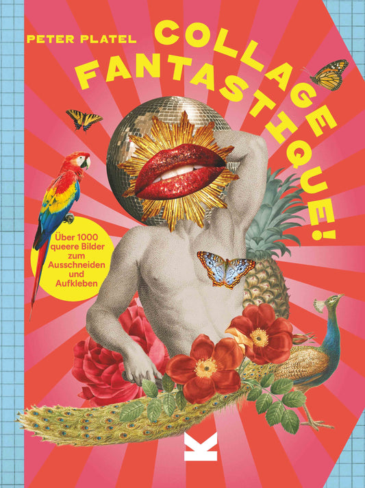 Collage Fantastique! by Peter Platel