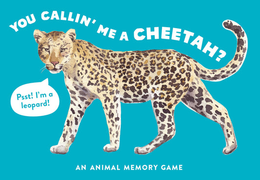 You Callin' Me a Cheetah? (Psst! I'm a Leopard!) by Marcel George, Laurence King Publishing