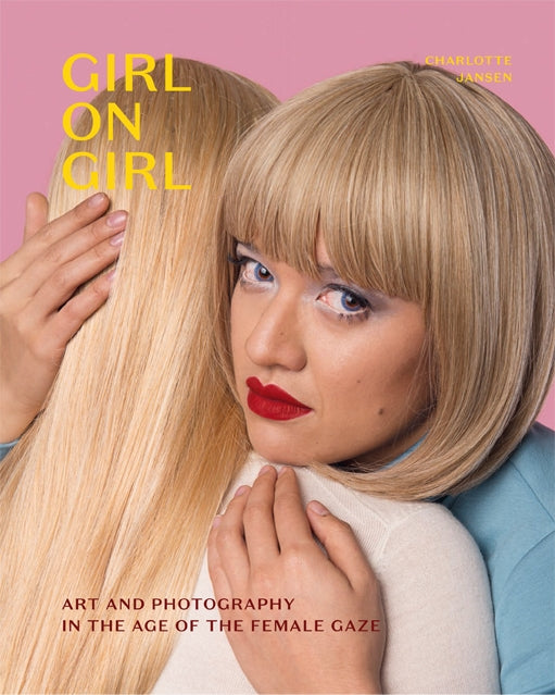 Girl on Girl by Charlotte Jansen