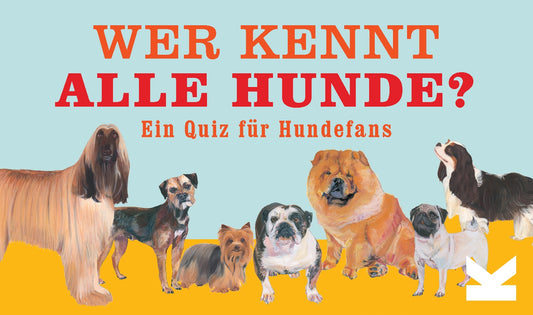 Wer kennt alle Hunde? by Debora Robertson, Polly Horner, Frederik Kugler