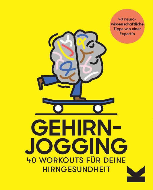 Gehirnjogging by Sabina Brennan, Andy Goodman, Frederik Kugler