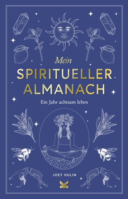 Mein spiritueller Almanach by Joey Hulin, Ulrich Korn