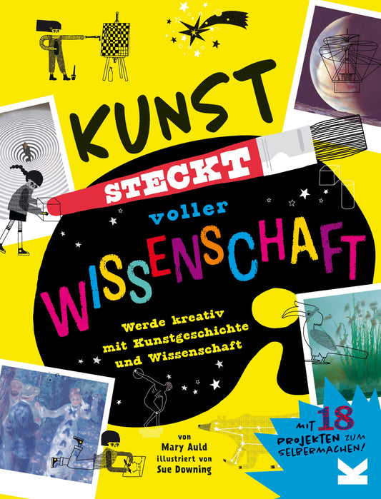Kunst steckt voller Wissenschaft by Mary Auld, Sue Downing