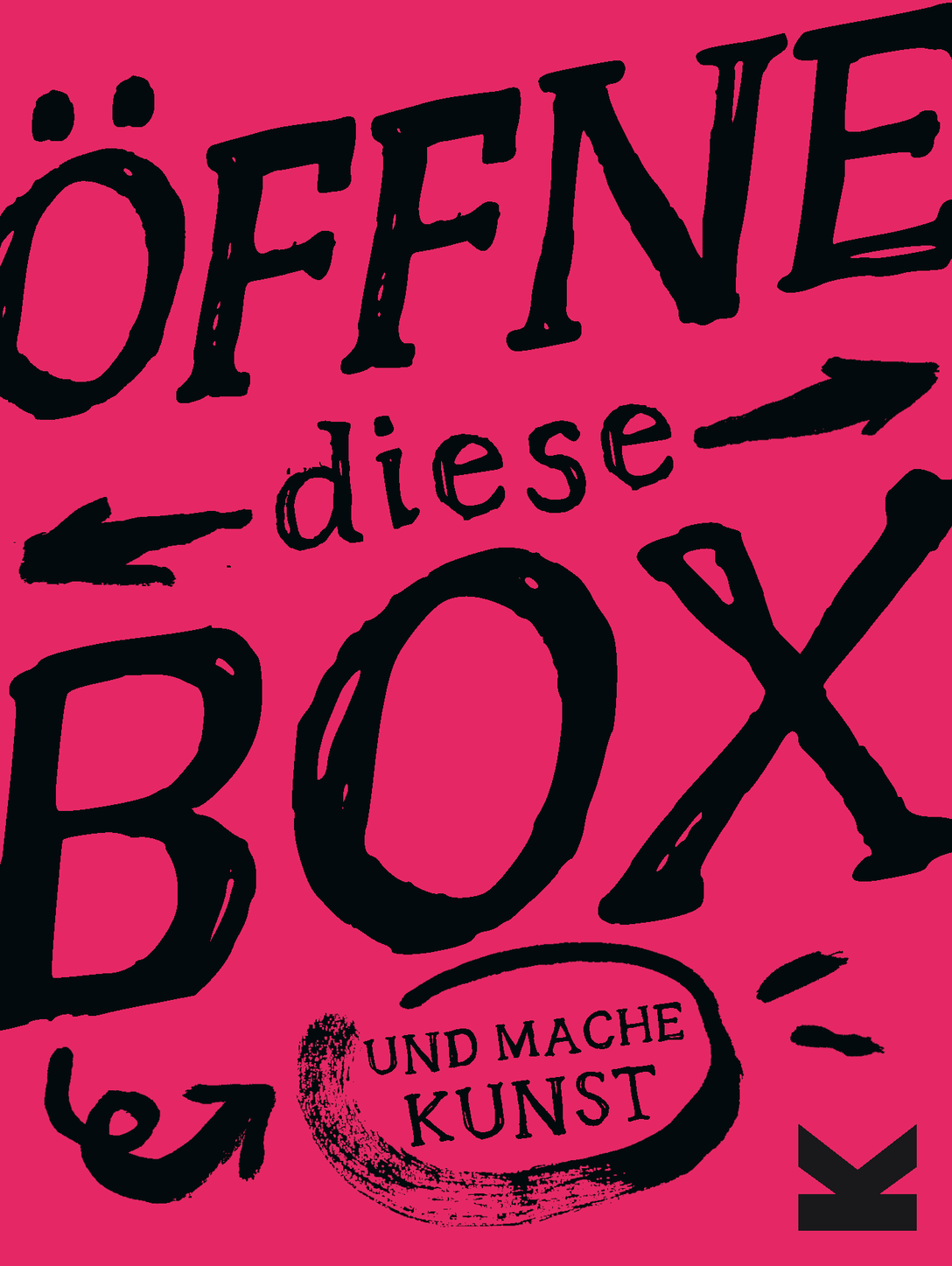 Öffne diese Box und mache Kunst