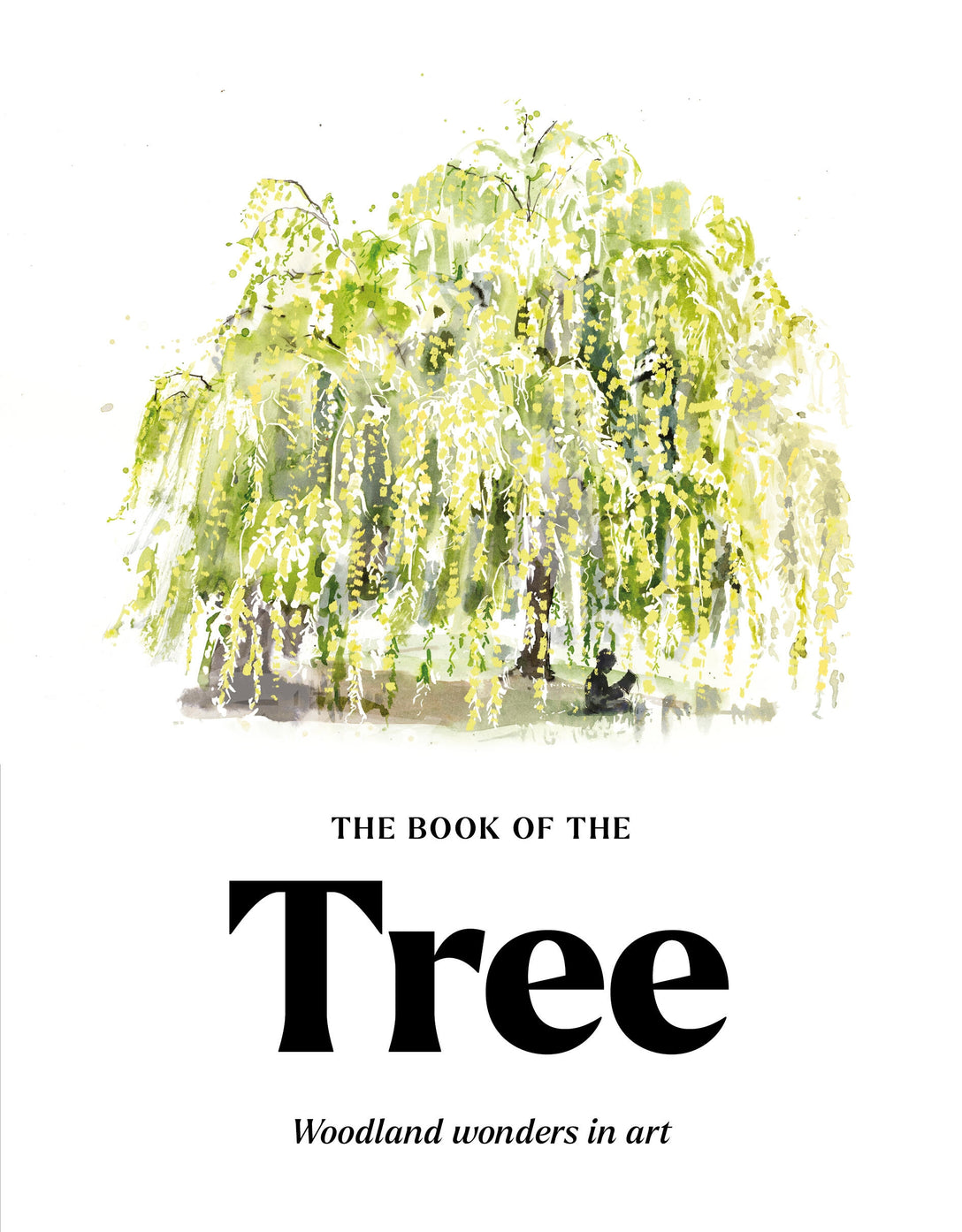 The Book of the Tree by Angus Hyland, Kendra Wilson