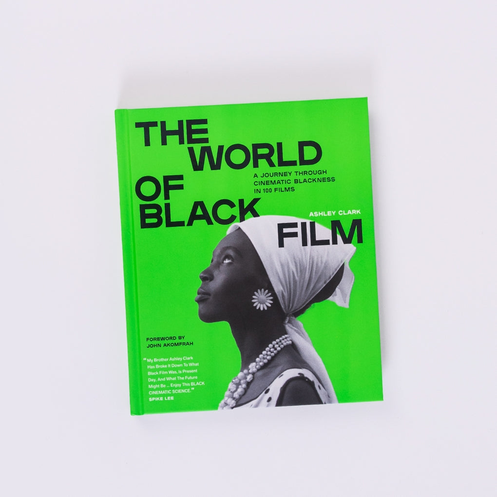The World of Black Film by Ashley Clark