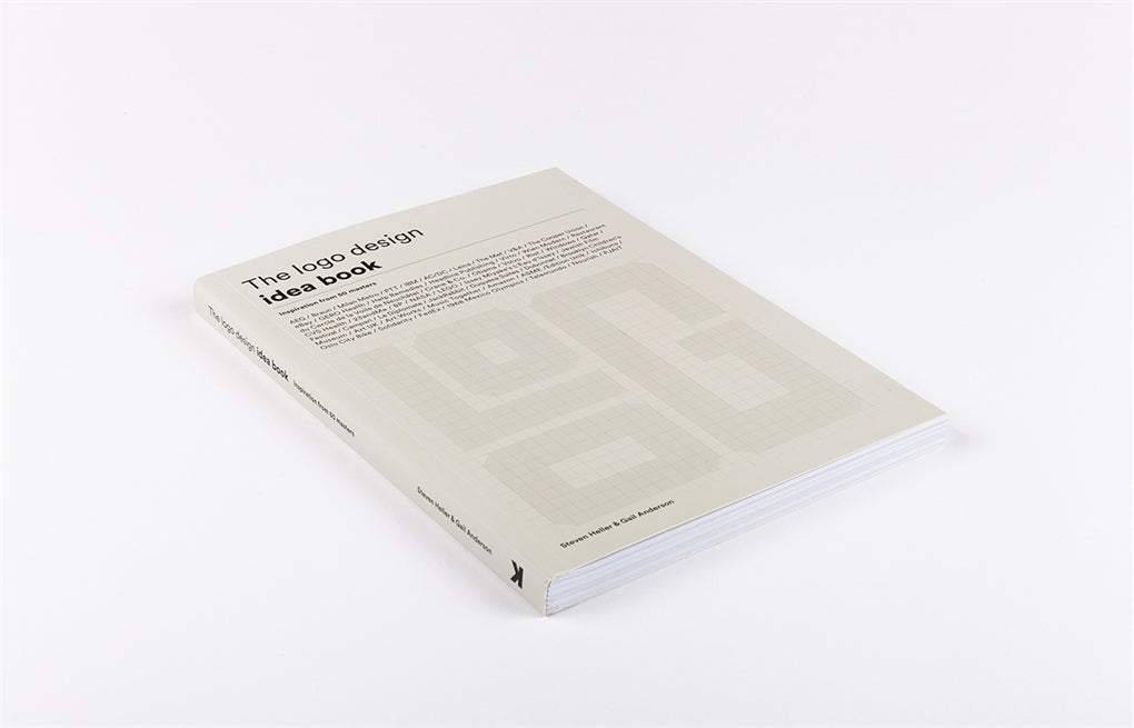 The Logo Design Idea Book by Gail Anderson, Steven Heller