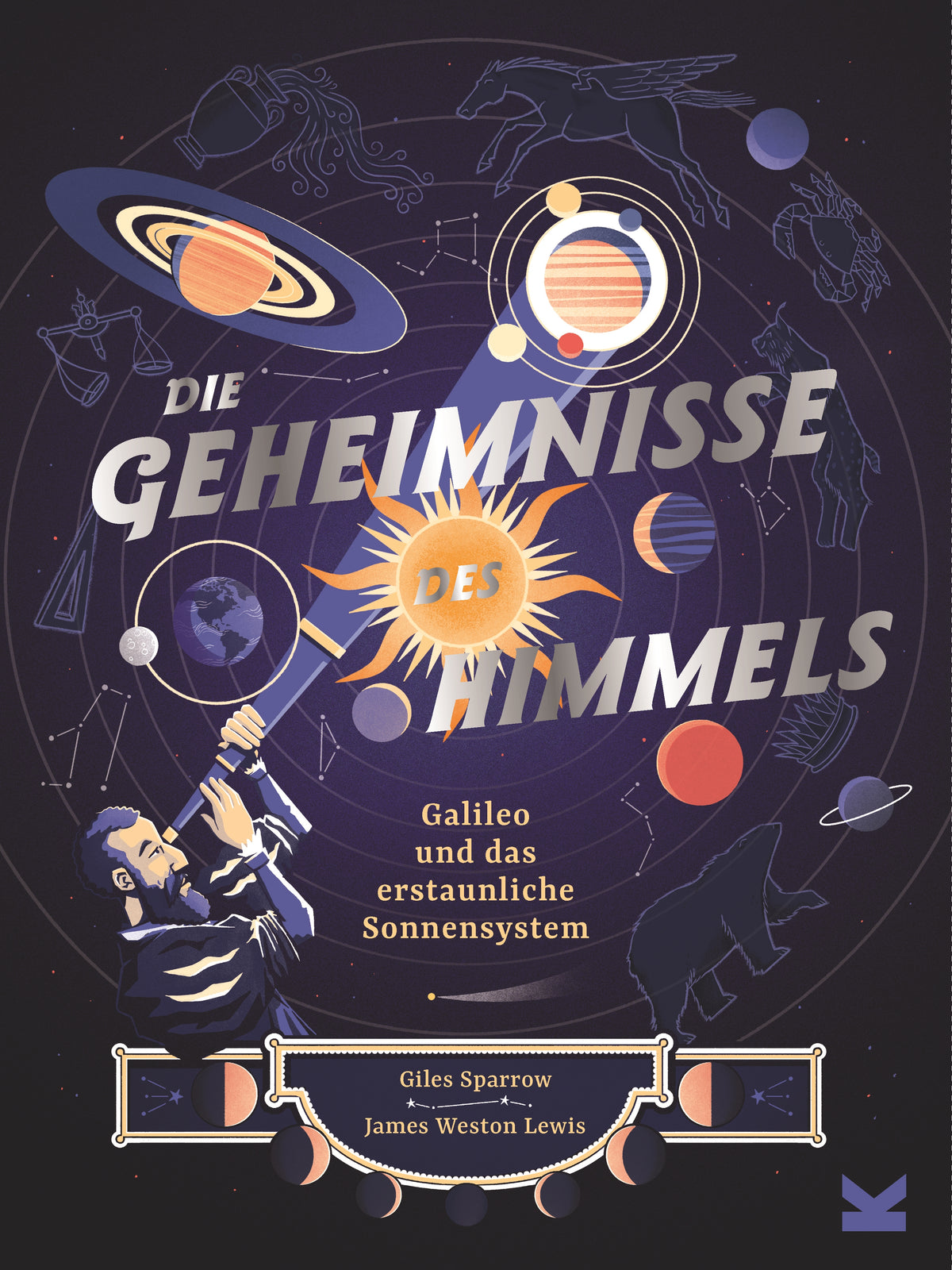 Die Geheimnisse des Himmels by Giles Sparrow, James Weston Lewis