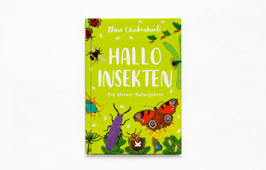 Hallo Insekten by Nina Chakrabarti