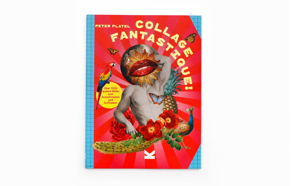 Collage Fantastique! by Peter Platel