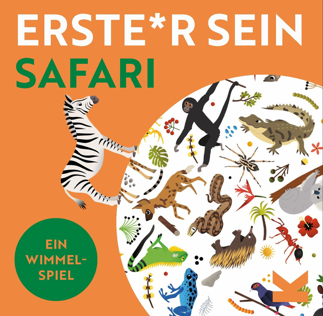Erste*r sein: Safari by Caroline Selmes, Caroline Selmes