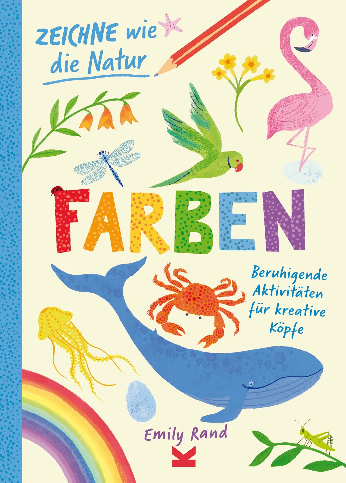 Zeichne wie die Natur. Farben by Emily Rand