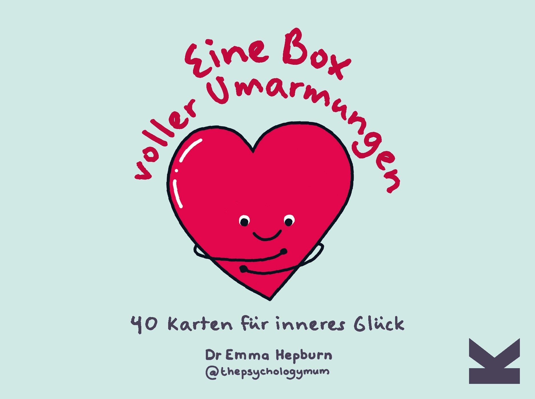 Eine Box voller Umarmungen by Emma Hepburn