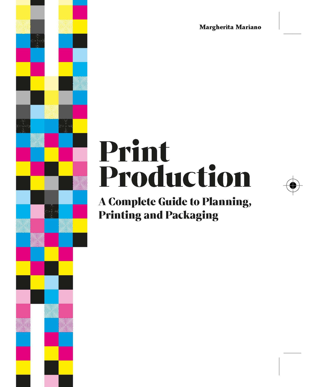 Print Production by Andrea Reece, Margherita Mariano