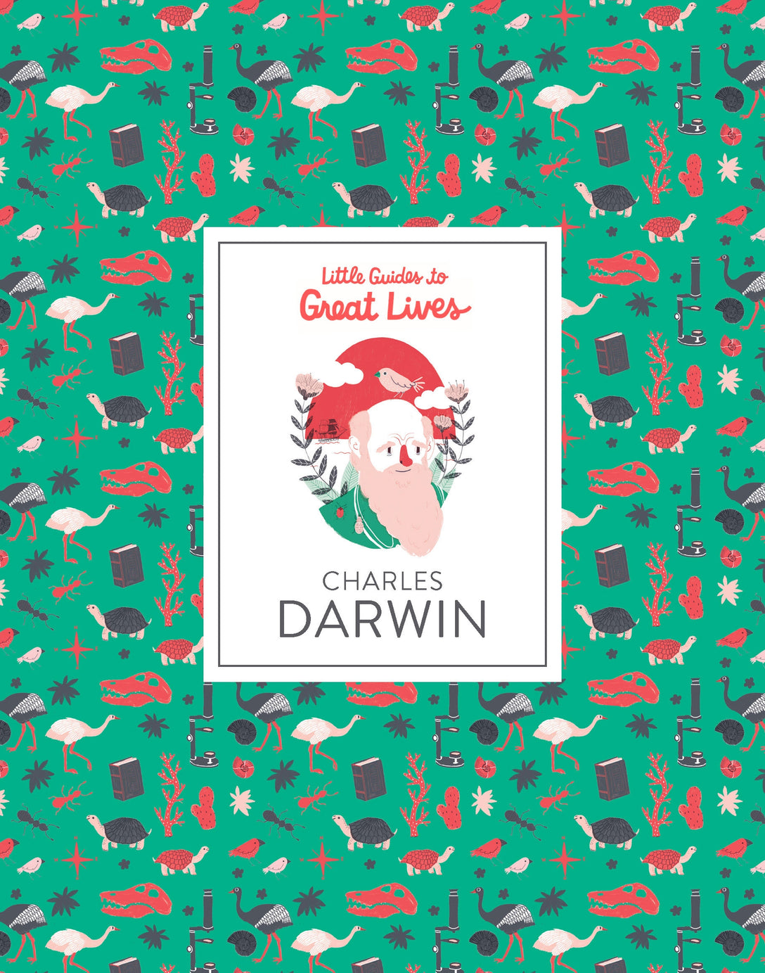 Little Guides to Great Lives: Charles Darwin by Rachel Katstaller, Dan Green