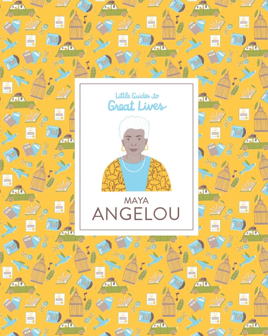 Little Guides to Great Lives: Maya Angelou by Danielle Jawando, Noa Snir
