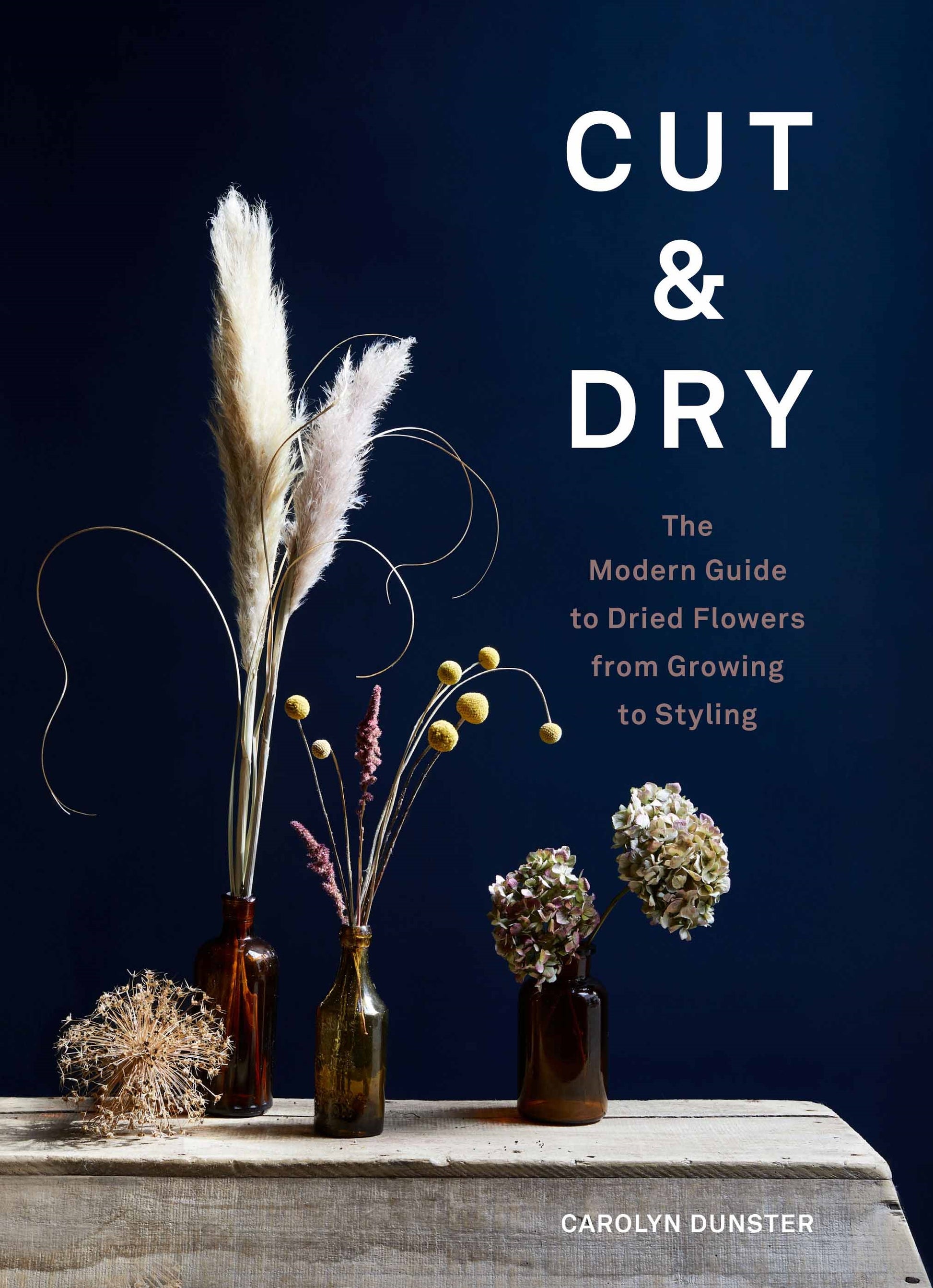 Cut & Dry by Carolyn Dunster