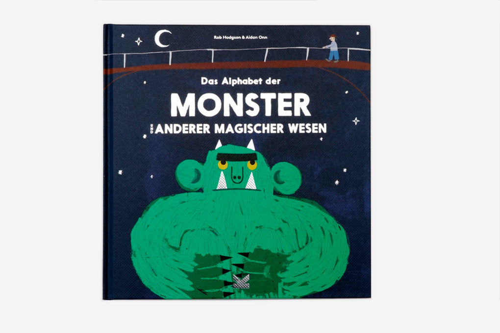 Das Alphabet der Monster und anderer magischer Wesen by Rob Hodgson, Birgit van der Avoort, Aidan Onn