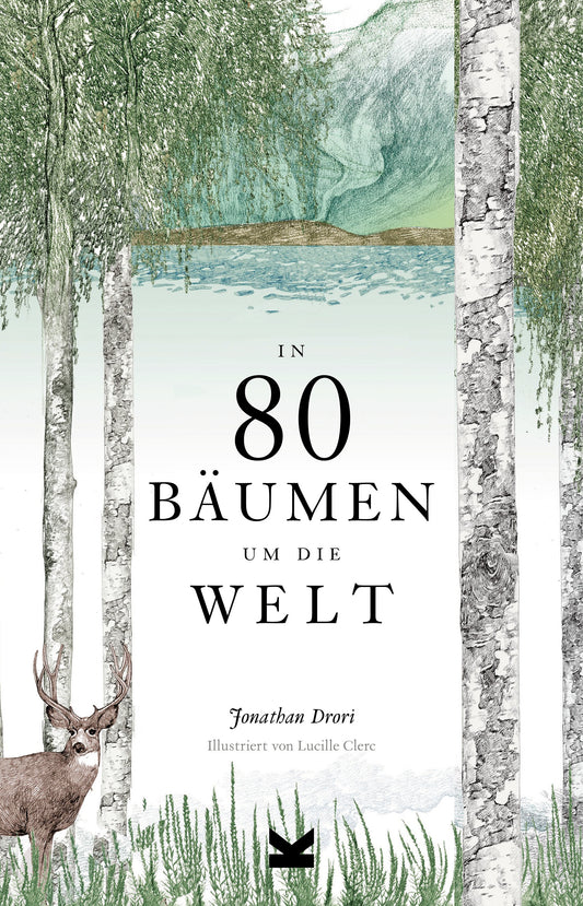 In 80 Bäumen um die Welt by Bettina Eschenhagen; Ulrich Korn, Jonathan Drori