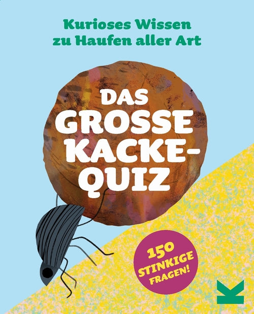 Das große Kacke-Quiz by Aidan Onn, Natasha Durley, Frederik Kugler