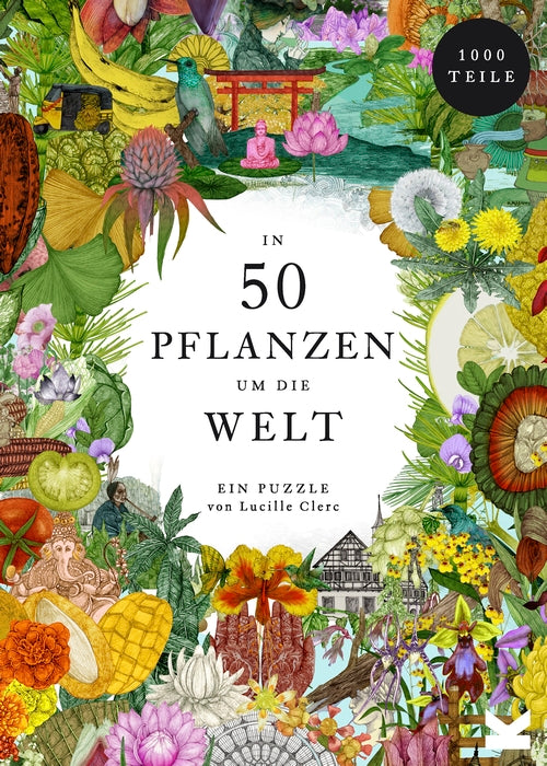 In 50 Pflanzen um die Welt by Bettina Eschenhagen, Jonathan Drori, Lucille Clerc